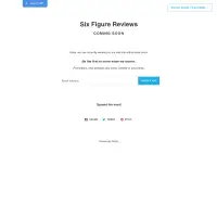 Six Figure Reviews – Opening Soon